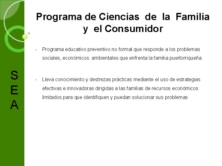Programa de Ciencias de la Familia y el Consumidor • Programa educativo preventivo no