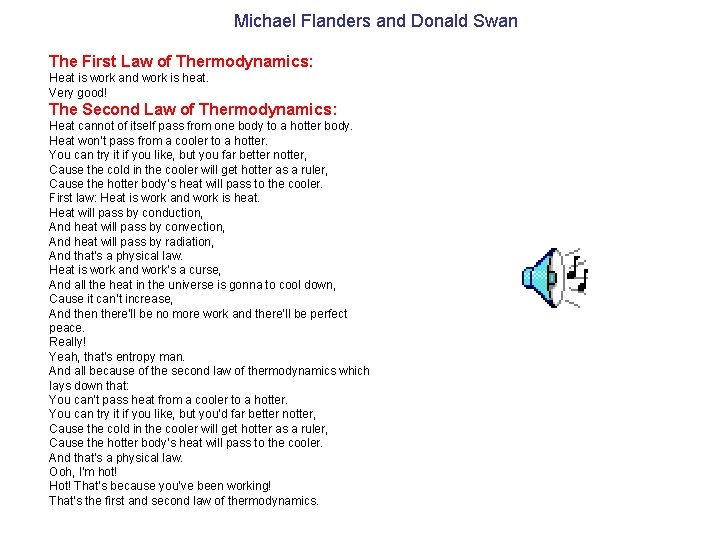 Michael Flanders and Donald Swan The First Law of Thermodynamics: Heat is work and