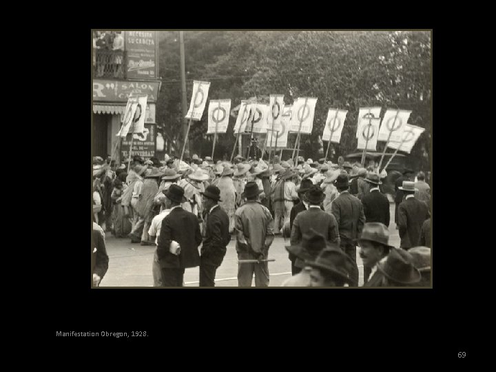 Manifestation Obregon, 1928. 69 