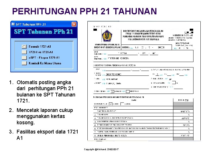 PERHITUNGAN PPH 21 TAHUNAN 1. Otomatis posting angka dari perhitungan PPh 21 bulanan ke