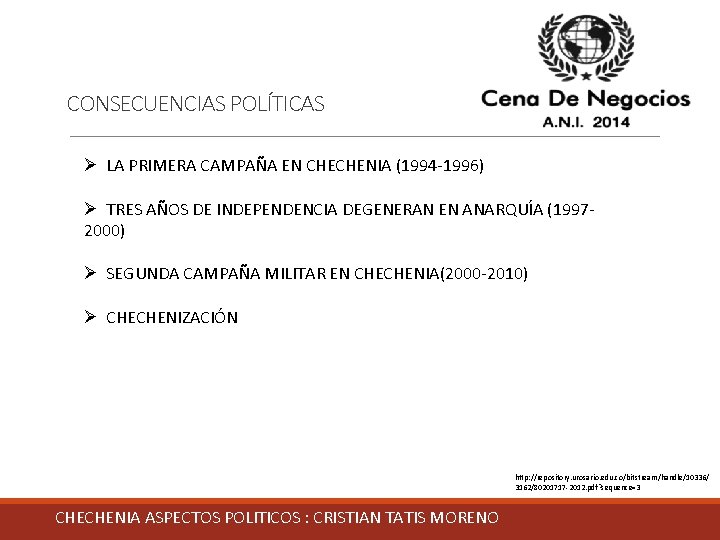 CONSECUENCIAS POLÍTICAS Ø LA PRIMERA CAMPAÑA EN CHECHENIA (1994 -1996) Ø TRES AÑOS DE