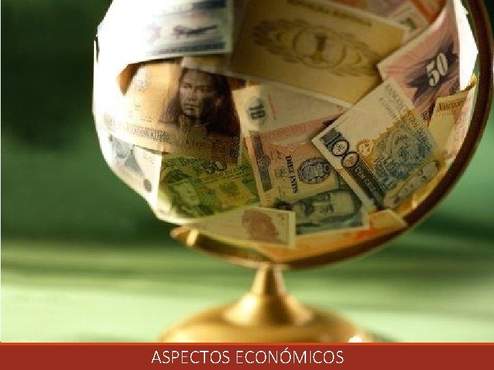 ASPECTOS ECONÓMICOS 