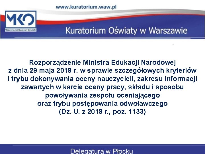 Rozporządzenie Ministra Edukacji Narodowej z dnia 29 maja 2018 r. w sprawie szczegółowych kryteriów