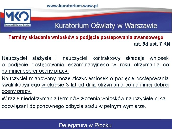 Terminy składania wniosków o podjęcie postępowania awansowego art. 9 d ust. 7 KN Nauczyciel