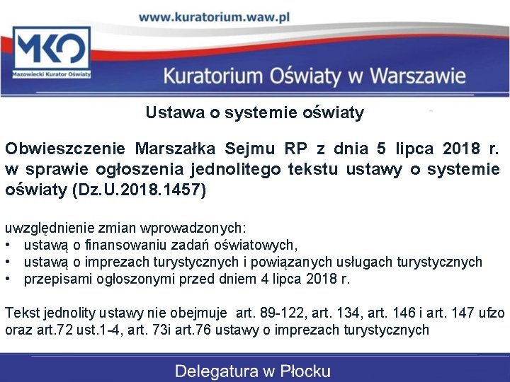 Ustawa o systemie oświaty Obwieszczenie Marszałka Sejmu RP z dnia 5 lipca 2018 r.