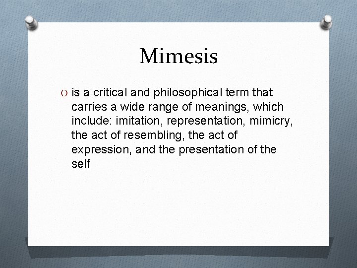 Mimesis O is a critical and philosophical term that carries a wide range of