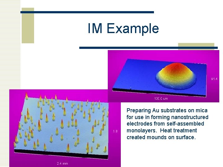 IM Example Preparing Au substrates on mica for use in forming nanostructured electrodes from