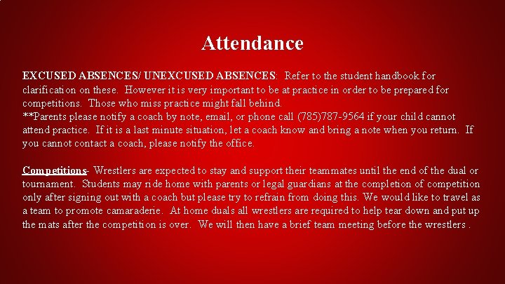 Attendance EXCUSED ABSENCES/ UNEXCUSED ABSENCES: Refer to the student handbook for clarification on these.