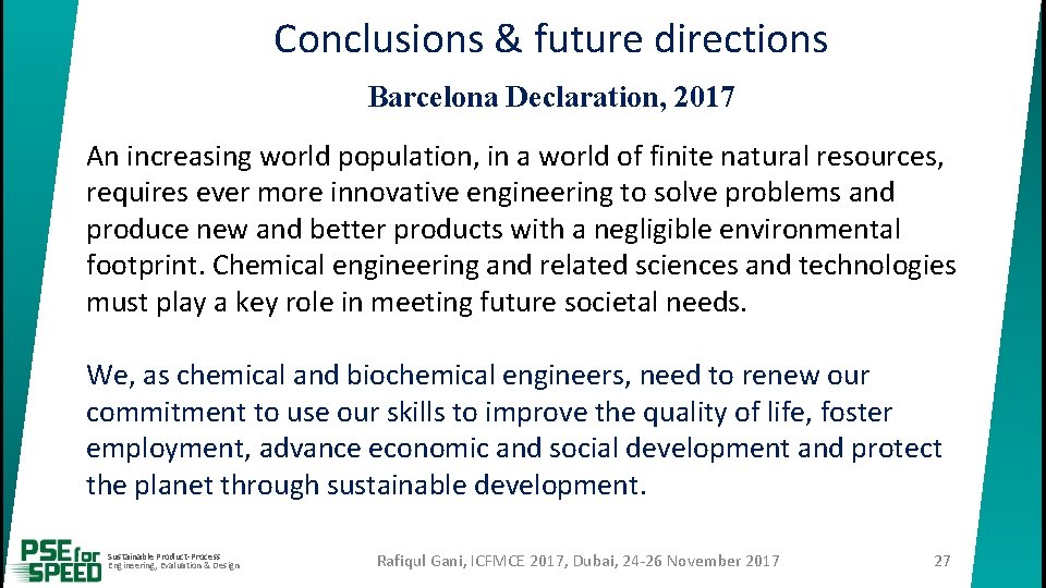 Conclusions & future directions Barcelona Declaration, 2017 An increasing world population, in a world