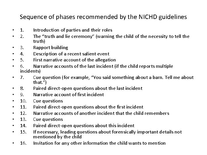 Sequence of phases recommended by the NICHD guidelines • • • • 1. 2.