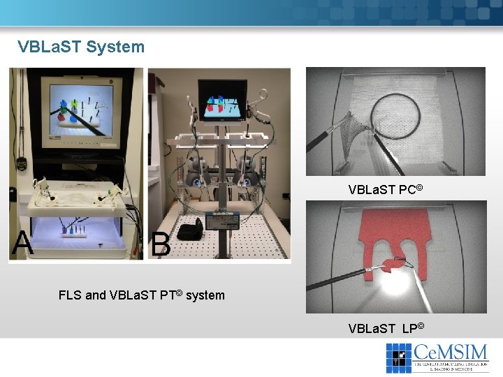 VBLa. ST System VBLa. ST PC© FLS and VBLa. ST PT© system VBLa. ST