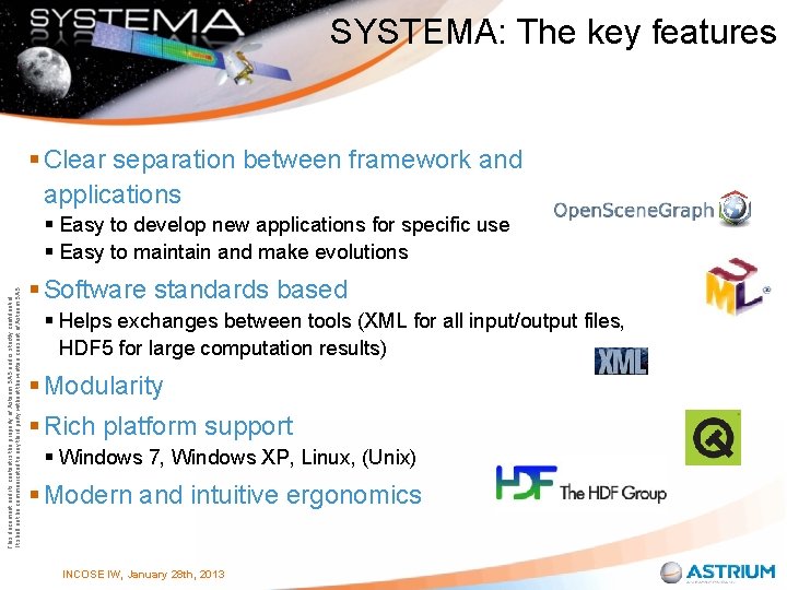 SYSTEMA: The key features § Clear separation between framework and applications This document and