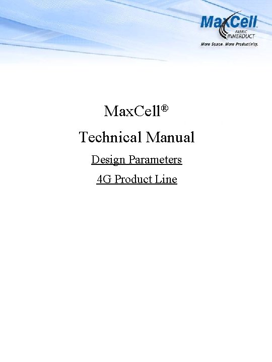 Max Cell Technical Manual Design Parameters 4 G
