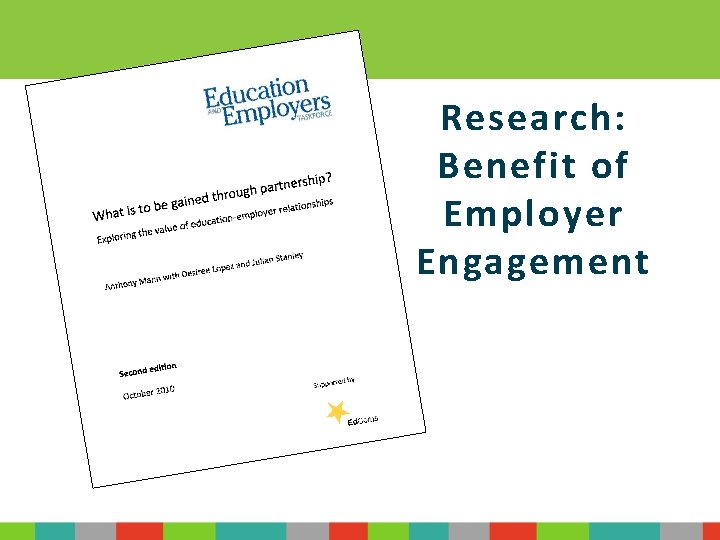 Research: Benefit of Employer Engagement 