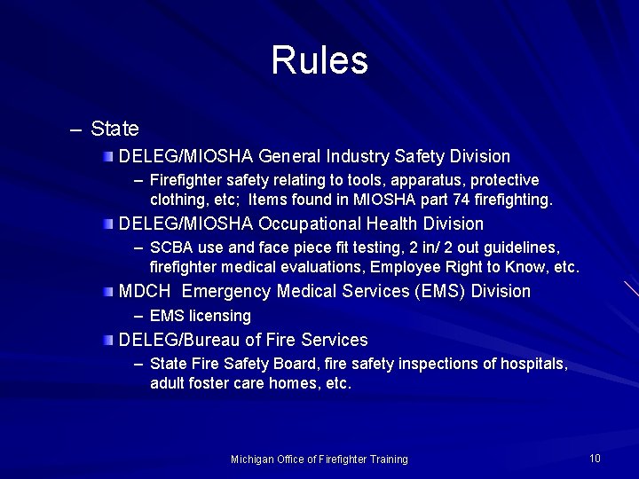 Rules – State DELEG/MIOSHA General Industry Safety Division – Firefighter safety relating to tools,