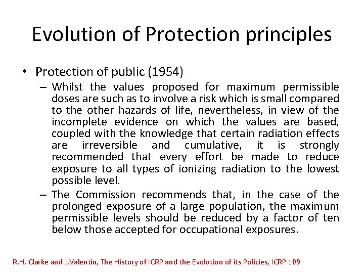 Evolution of Protection principles • Protection of public (1954) – Whilst the values proposed Evolution of Protection principles • Protection of public (1954) – Whilst the values proposed