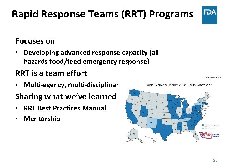 Rapid Response Teams (RRT) Programs Focuses on • Developing advanced response capacity (allhazards food/feed