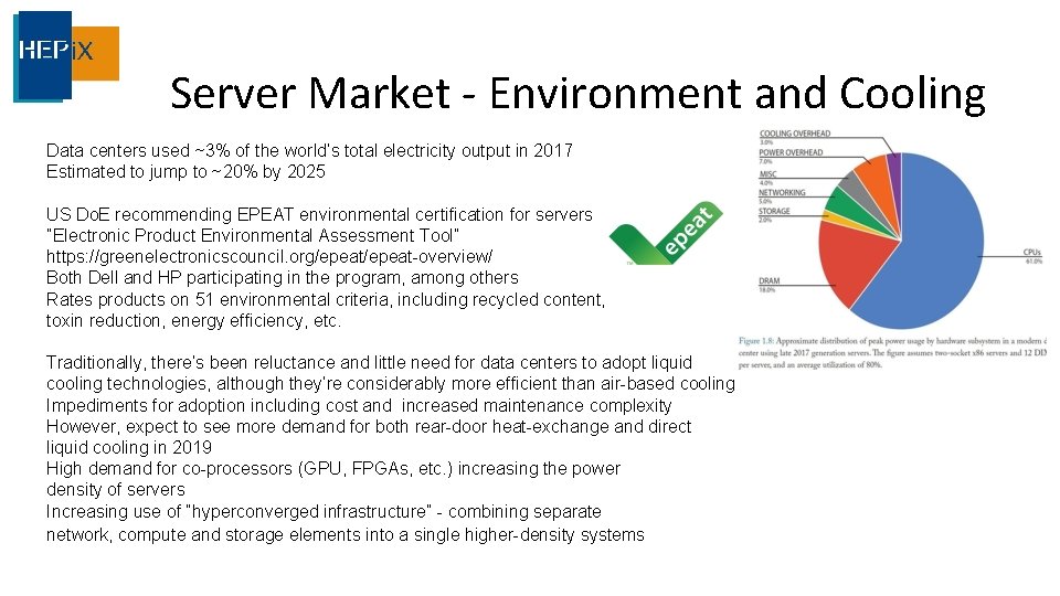 Server Market - Environment and Cooling Data centers used ~3% of the world’s total