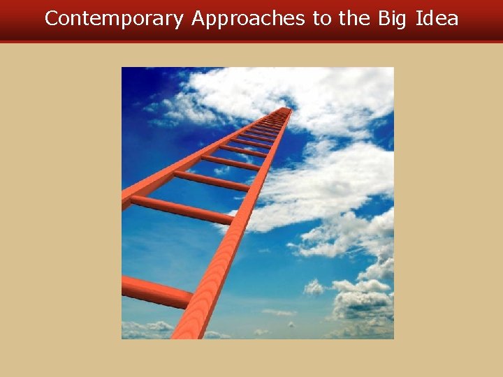 Contemporary Approaches to the Big Idea 