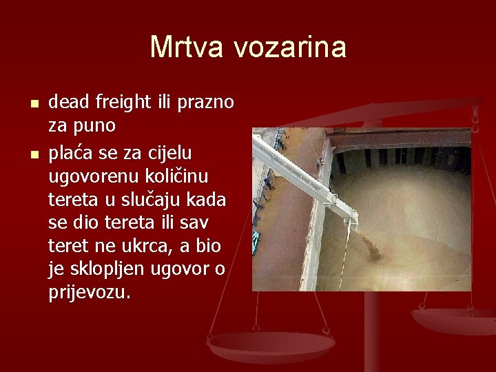 Mrtva vozarina n n dead freight ili prazno za puno plaća se za cijelu