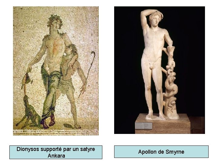 Dionysos supporté par un satyre Ankara Apollon de Smyrne 