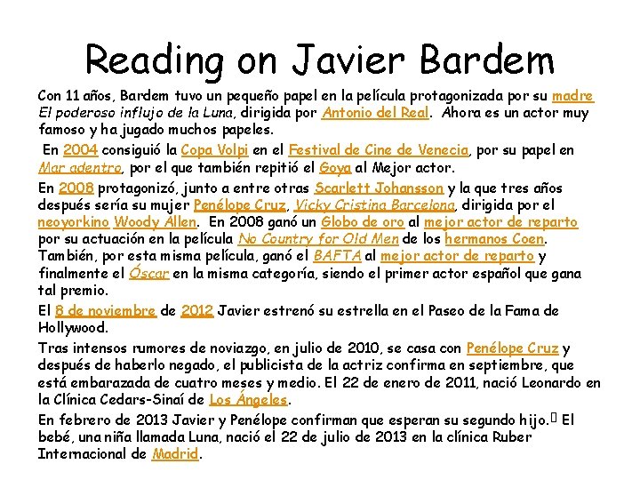 Reading on Javier Bardem Con 11 años, Bardem tuvo un pequeño papel en la