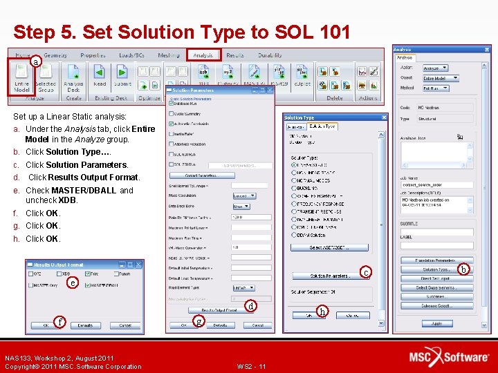 Step 5. Set Solution Type to SOL 101 a Set up a Linear Static