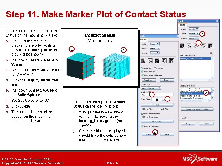 Step 11. Make Marker Plot of Contact Status Create a marker plot of Contact