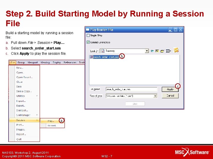 Step 2. Build Starting Model by Running a Session File Build a starting model