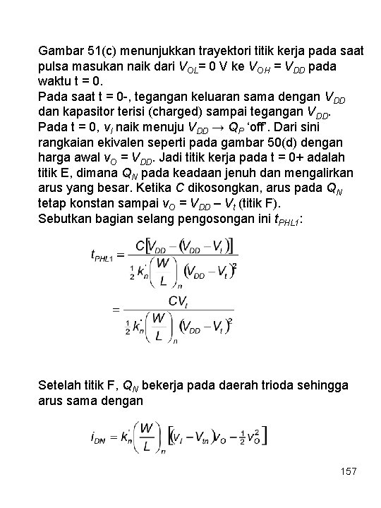 Gambar 51(c) menunjukkan trayektori titik kerja pada saat pulsa masukan naik dari VOL= 0