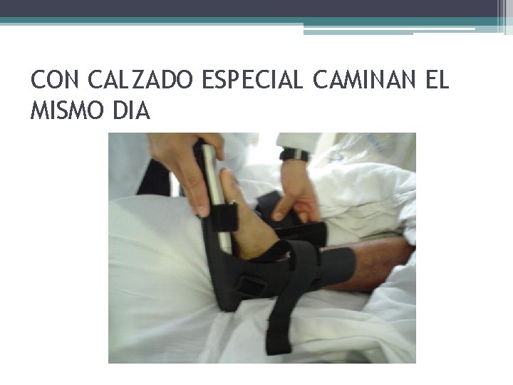 CON CALZADO ESPECIAL CAMINAN EL MISMO DIA CON CALZADO ESPECIAL CAMINAN EL MISMO DIA