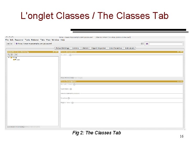 L'onglet Classes / The Classes Tab Fig 2: The Classes Tab 16 