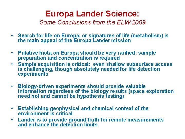 Europa Lander Science: Some Conclusions from the ELW 2009 • Search for life on