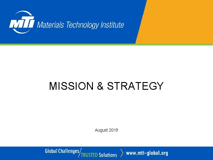 MISSION & STRATEGY August 2019 