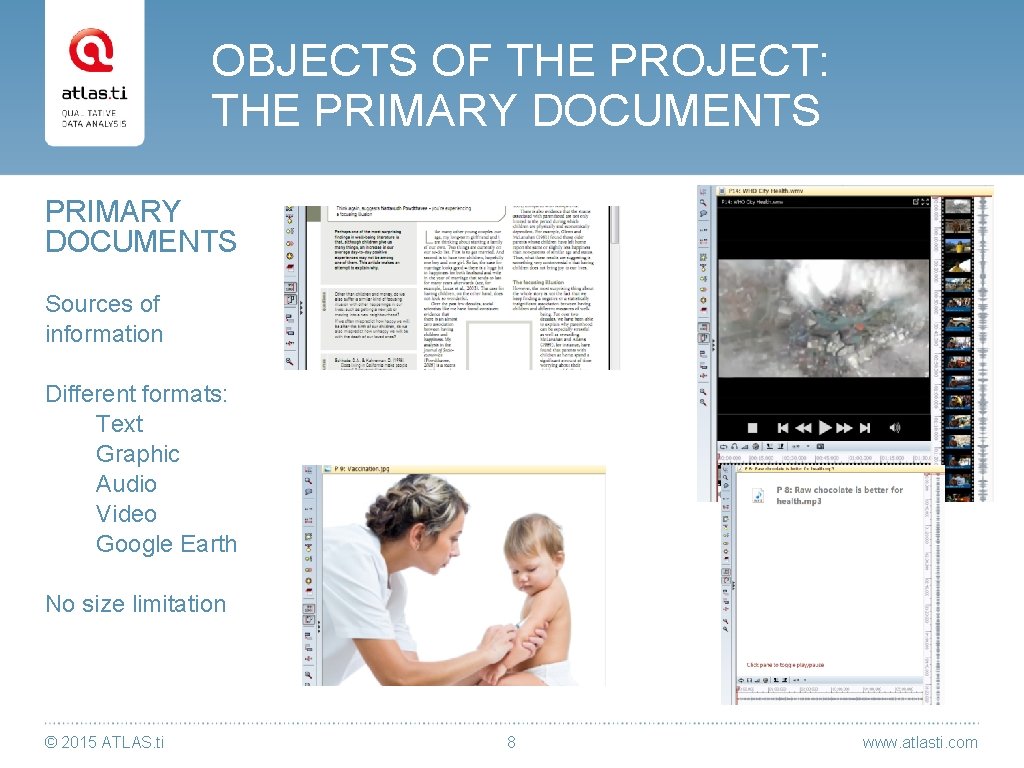 OBJECTS OF THE PROJECT: THE PRIMARY DOCUMENTS Sources of information Different formats: Text Graphic