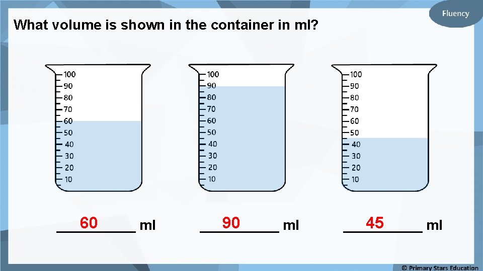 What volume is shown in the container in ml? 60 _____ ml 90 _____