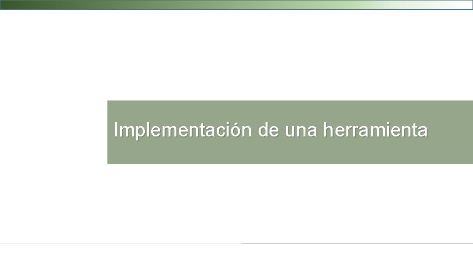 Implementación de una herramienta 