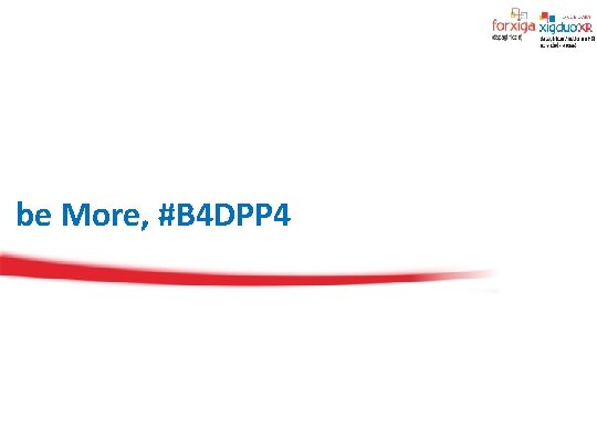 be More, #B 4 DPP 4 