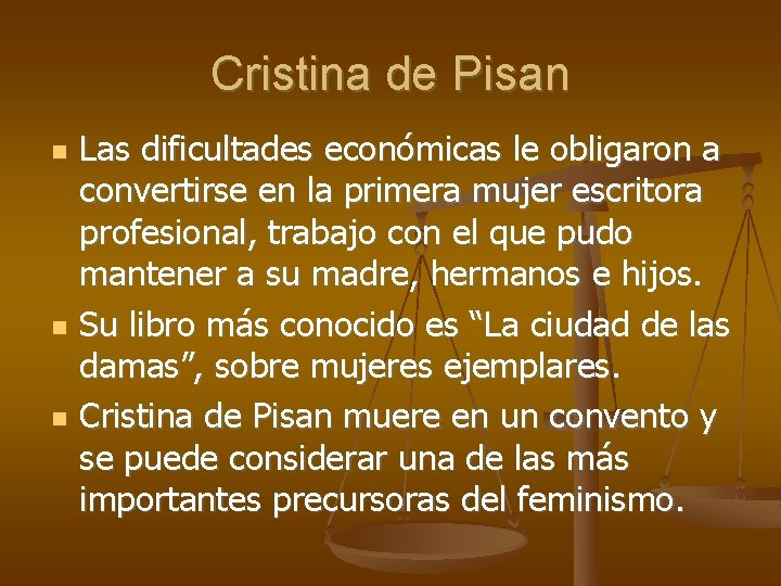 Cristina de Pisan Las dificultades económicas le obligaron a convertirse en la primera mujer