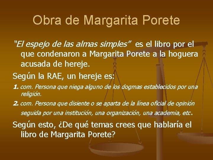 Obra de Margarita Porete “El espejo de las almas simples” es el libro por