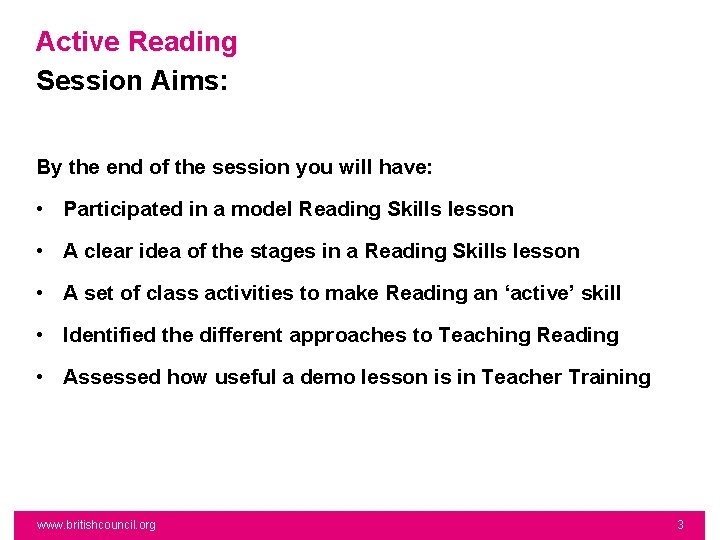 Active Reading Session Aims: By the end of the session you will have: •