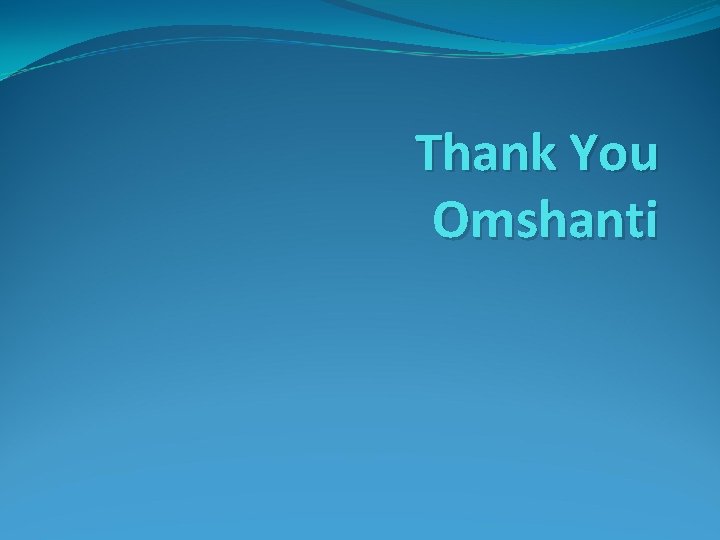 Thank You Omshanti 