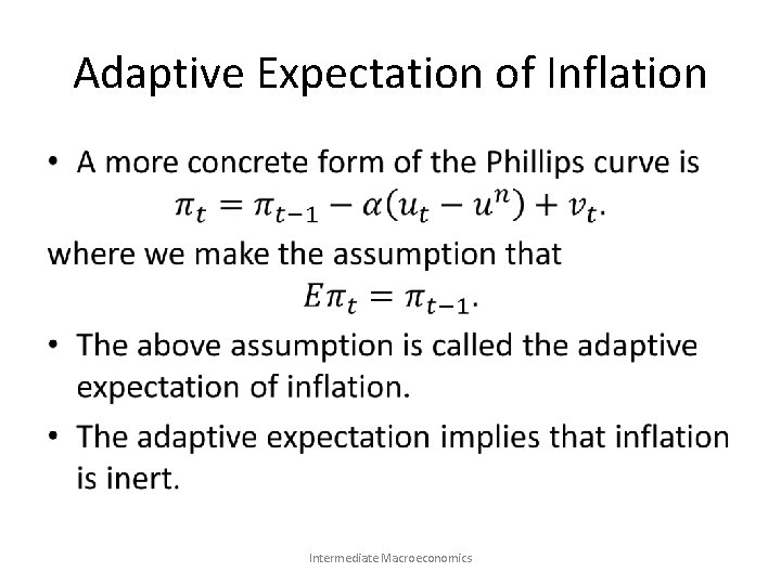 Adaptive Expectation of Inflation • Intermediate Macroeconomics 
