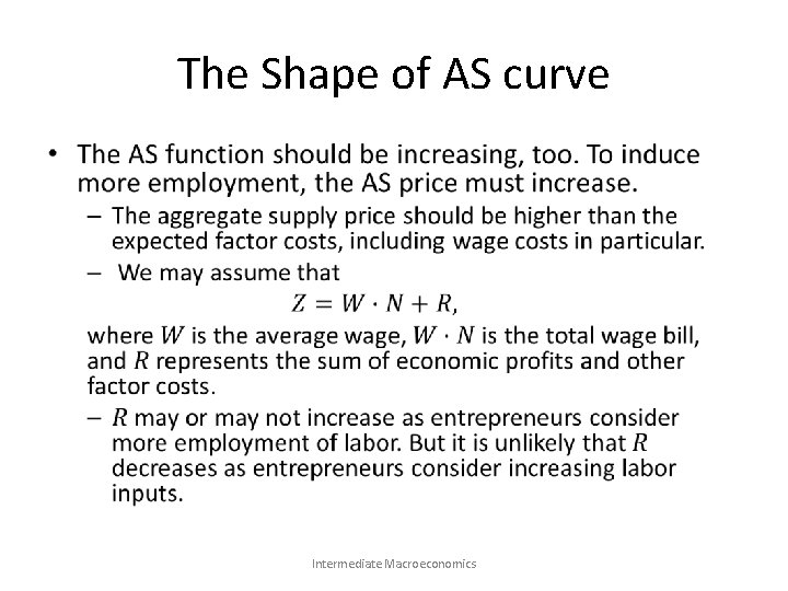 The Shape of AS curve • Intermediate Macroeconomics 