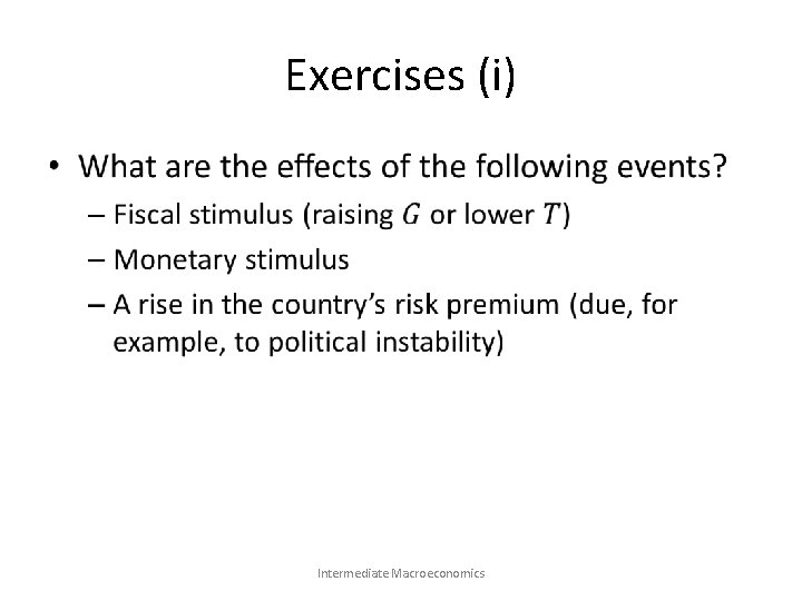 Exercises (i) • Intermediate Macroeconomics 