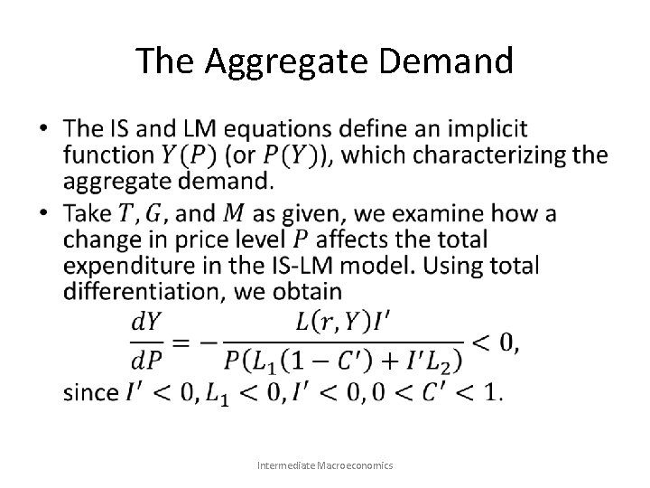 The Aggregate Demand • Intermediate Macroeconomics 