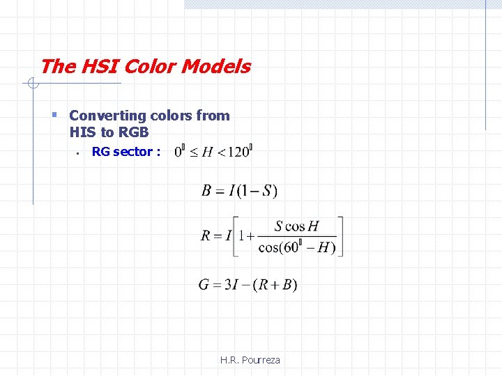 The HSI Color Models § Converting colors from HIS to RGB § RG sector