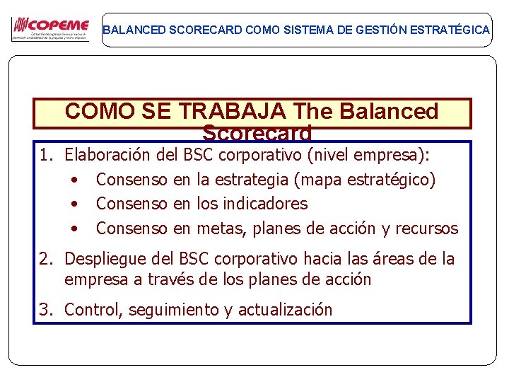 BALANCED SCORECARD COMO SISTEMA DE GESTIN ESTRATGICA Charla
