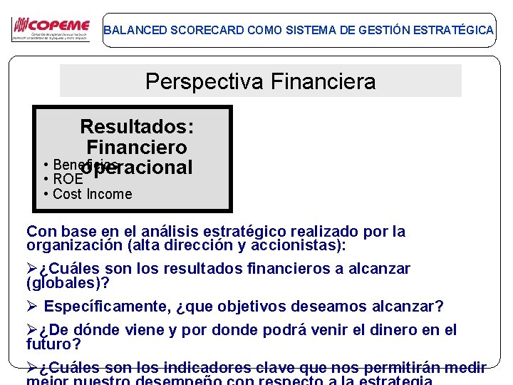 BALANCED SCORECARD COMO SISTEMA DE GESTIN ESTRATGICA Charla