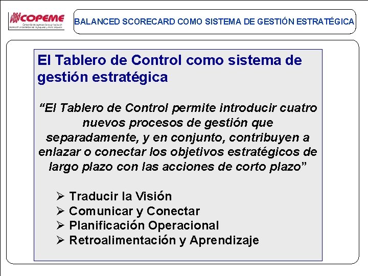 BALANCED SCORECARD COMO SISTEMA DE GESTIN ESTRATGICA Charla